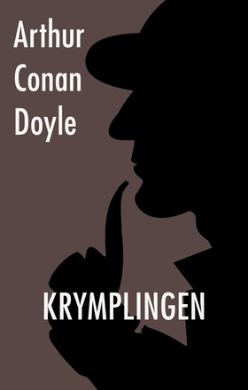 Krymplingen (e-bok) av Arthur Conan Doyle