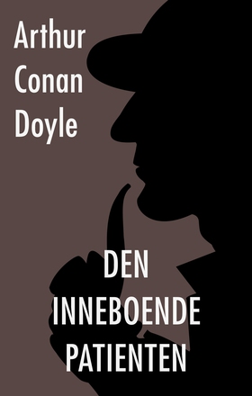 Den inneboende patienten (e-bok) av Arthur Cona