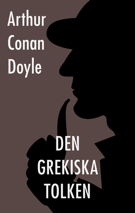 Den grekiska tolken (e-bok) av Arthur Conan Doy