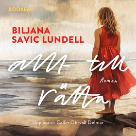 Allt till rätta (ljudbok) av Biljana Savic Lund