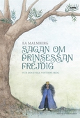 Sagan om Prinsessan Frejdig
