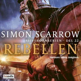 Rebellen (ljudbok) av Simon Scarrow