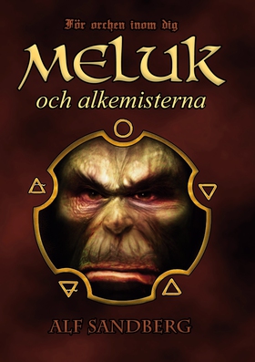 Meluk och alkemisterna (e-bok) av Alf Sandberg