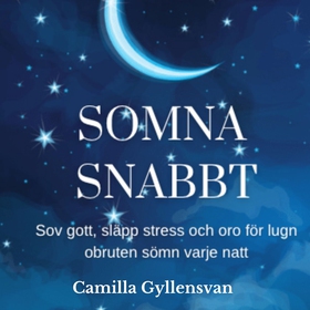 Somna Snabbt (e-bok) av Camilla Gyllensvan