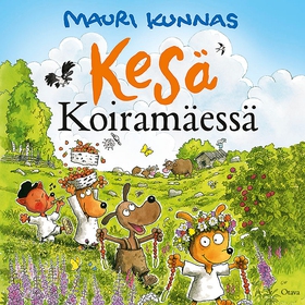 Kesä Koiramäessä (ljudbok) av Mauri Kunnas