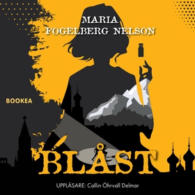 Blåst (ljudbok) av Maria Fogelberg Nelson