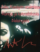 Julia; Kesäyön unelmissa.: Runoja ja katuvalokuvia Helsingistä