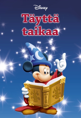 Täyttä taikaa (e-bok) av Disney