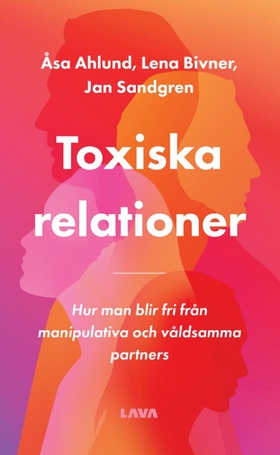 Toxiska relationer (e-bok) av Jan Sandgren, Len