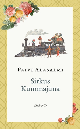 Sirkus Kummajuna (e-bok) av Päivi Alasalmi