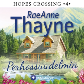 Perhossuudelmia (ljudbok) av RaeAnne Thayne