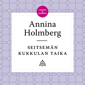 Seitsemän kukkulan taika (ljudbok) av Annina Ho