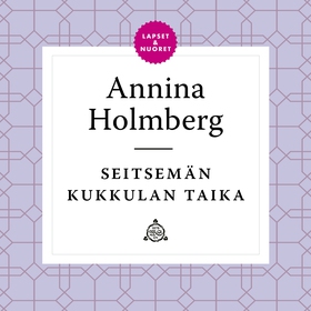 Seitsemän kukkulan taika (ljudbok) av Annina Ho