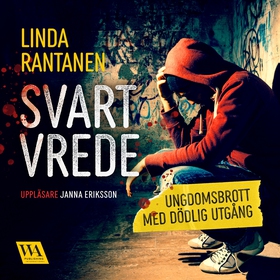 Svart vrede (ljudbok) av Linda Rantanen