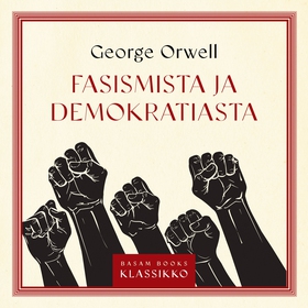 Fasismista ja demokratiasta (ljudbok) av George