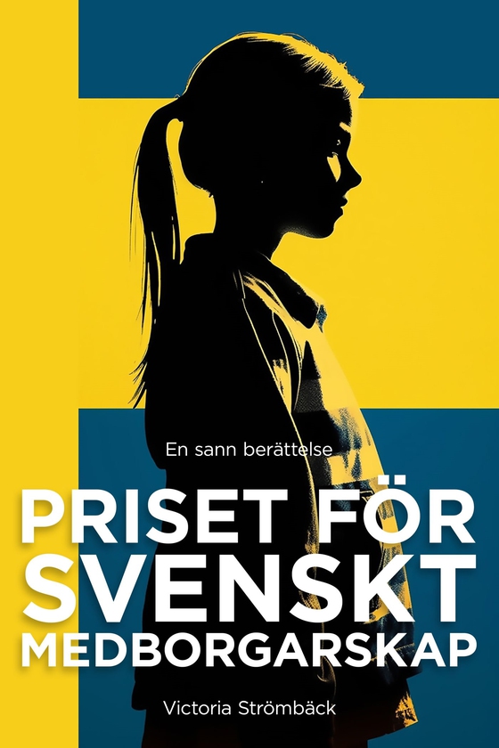 Priset för svenskt medborgarskap (e-bok) av Victoria Strömbäck