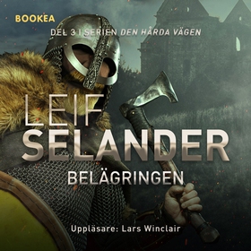 Belägringen (ljudbok) av Leif Selander