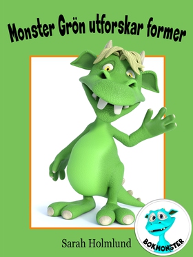 Monster Grön utforskar former (e-bok) av Sarah 