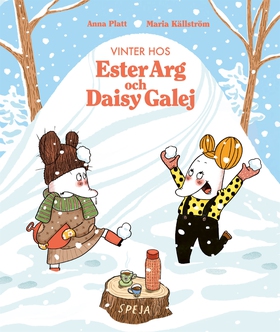 Vinter hos Ester Arg och Daisy Galej (e-bok) av