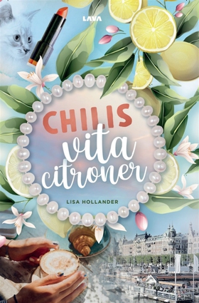 Chilis vita citroner (e-bok) av Lisa Hollander