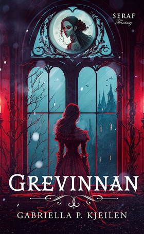 Grevinnan (e-bok) av Gabriella P. Kjeilen