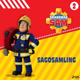 Brandman Sam - Sagosamling 2 (ljudbok) av Matte