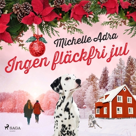 Ingen fläckfri jul (ljudbok) av Michelle Adra