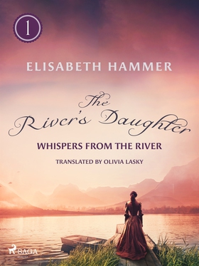 The River's Daughter (e-bok) av Elisabeth Hamme