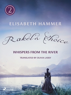 Rakel's Choice (e-bok) av Elisabeth Hammer