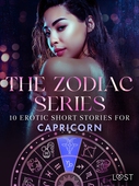 The Zodiac Series: 10 Erotic Short Stories for Capricorn