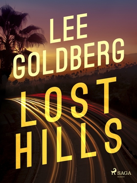 Lost Hills (e-bok) av Lee Goldberg