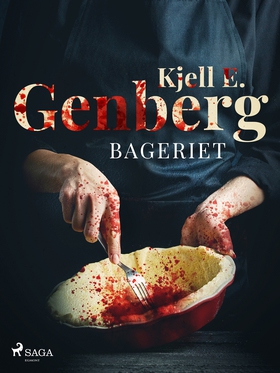 Bageriet (e-bok) av Kjell E. Genberg