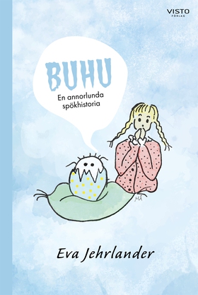 Buhu : En annorlunda spökhistoria (e-bok) av Ev