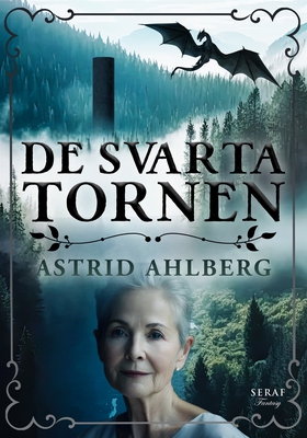 De svarta tornen (e-bok) av Astrid Ahlberg