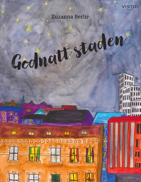 Godnatt staden (e-bok) av Zuzanna Berlin