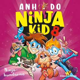 Ninjahundarna (ljudbok) av Anh Do