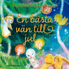 En bästa vän till jul : Julkalender 2023 (ljudb