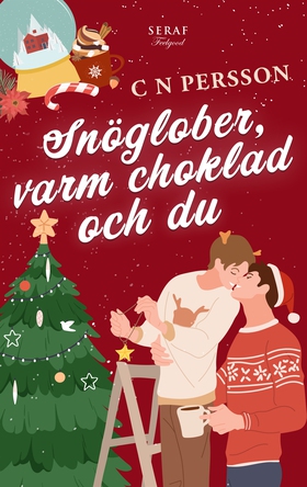 Snöglober, varm choklad & du (e-bok) av C N Per