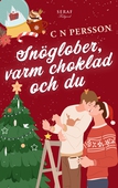 Snöglober, varm choklad & du