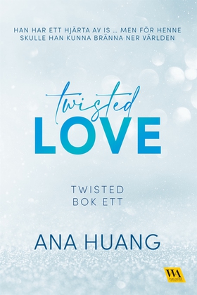 Twisted Love (e-bok) av Ana Huang