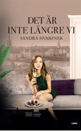 Det är inte längre vi (e-bok) av Sandra Hvarfne