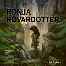 Ronja Rövardotter (ljudbok) av Astrid Lindgren