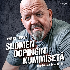 Suomen dopingin kummisetä (ljudbok) av Jyrki Te