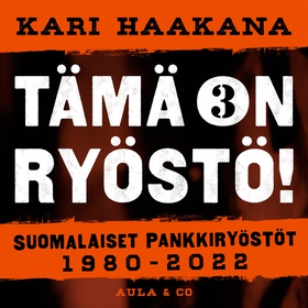 Suomalaiset pankkiryöstöt 1980–2022 (ljudbok) a