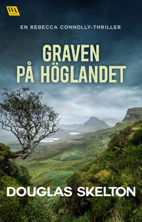 Graven på höglandet (e-bok) av Douglas Skelton