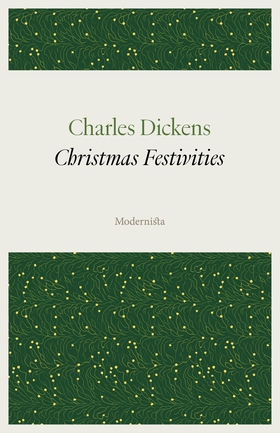 Christmas Festivities (e-bok) av Charles Dicken