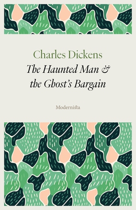 The Haunted Man and the Ghost's Bargain (e-bok)