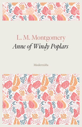 Anne of Windy Poplars (e-bok) av L. M. Montgome