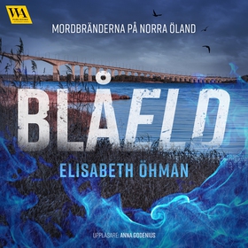 Blåeld (ljudbok) av Elisabeth Öhman