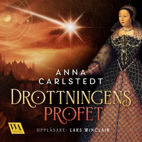 Drottningens profet (ljudbok) av Anna Carlstedt